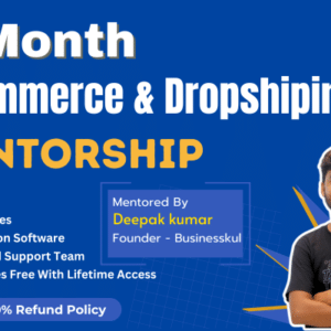 6 Month Comprehensive Mentorship on eCommerce