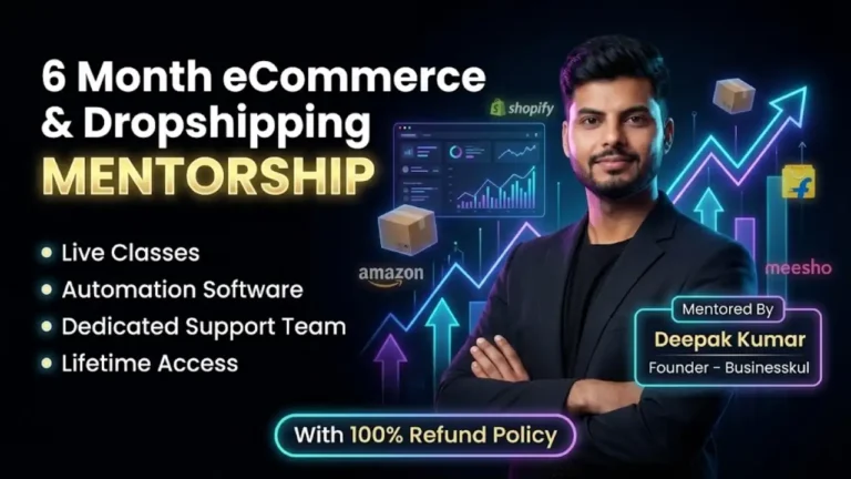 6 Month Comprehensive Mentorship on eCommerce